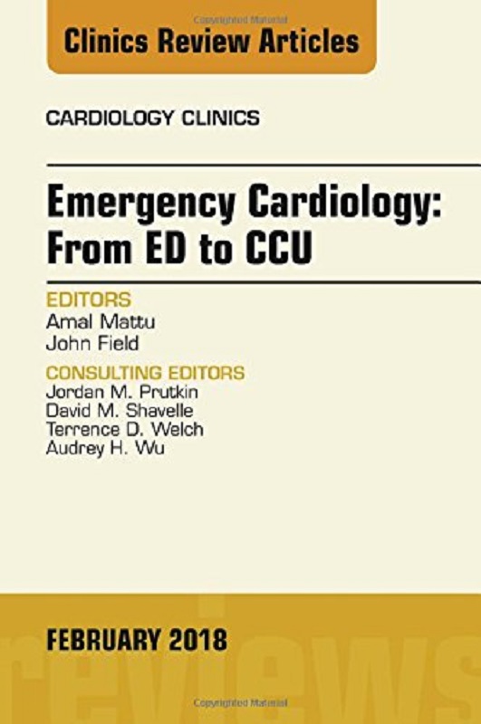 预定emergency cardiology: from ed to ccu, an issue of cardiology