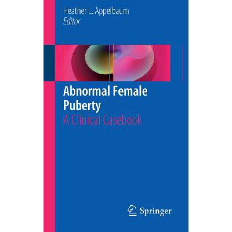 预订 abnormal female puberty a clinical casebook