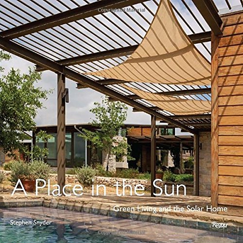 A Place in the Sun Green Living and the Solar H