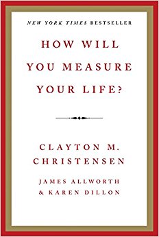 How Will You Measure Your Life?[你要如何衡量你的人生] 英文原版