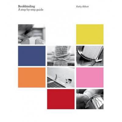 预订 Bookbinding: A Step-By-Step Guide