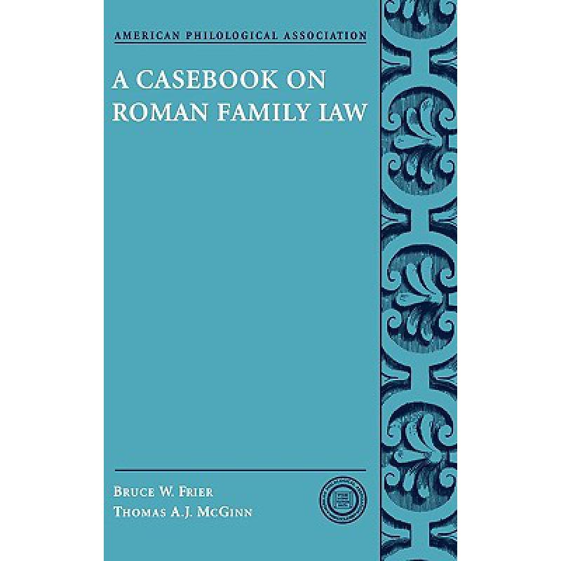 预订 A Casebook on Roman Family Law