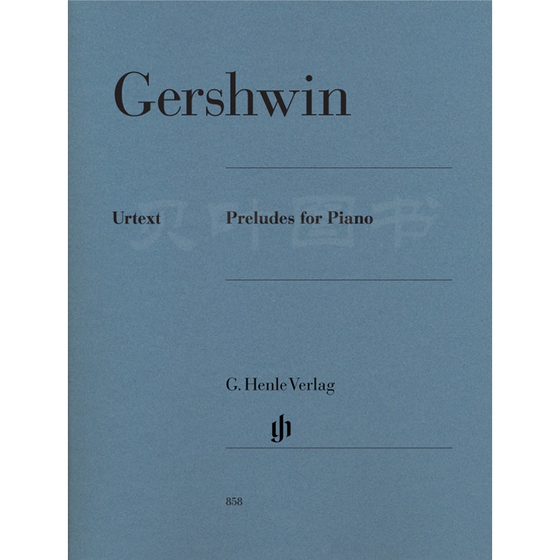 亨乐原版 格什温钢琴前奏曲集 钢琴独奏带指法 Gershwin Preludes for Piano HN858