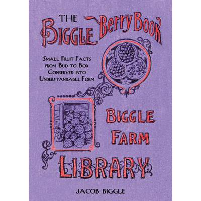 预订 The Biggle Berry Book: Small Fruit Facts fro...