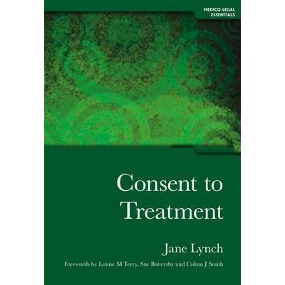 预订 Consent to Treatment: Medico-Legal Essentials
