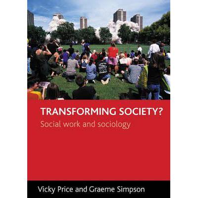 预订 Transforming Society?: Social Work and Sociology