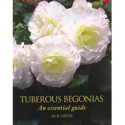 预订 Tuberous Begonias: An Essential Guide