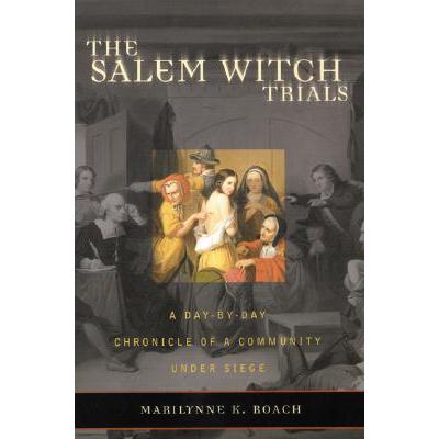 预订 the salem witch trials: a day-by-day chronic.