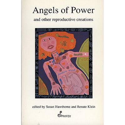 预订 Angels of Power: and Other Reproductive Crea...