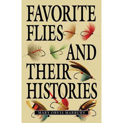 预订 Favorite Flies and Their Histories