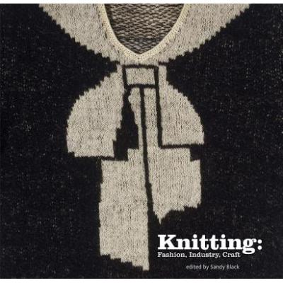 预订 Knitting: Fashion, Industry, Craft