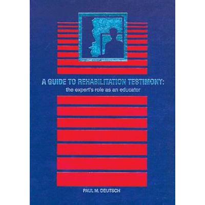 预订 A Guide to Rehabilitation Testimony: The Exp...