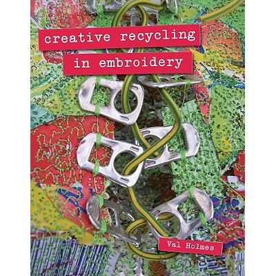 预订 Creative Recycling in Embroidery