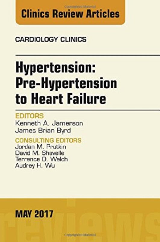 预定hypertension: pre-hypertension to heart failure, an issue of