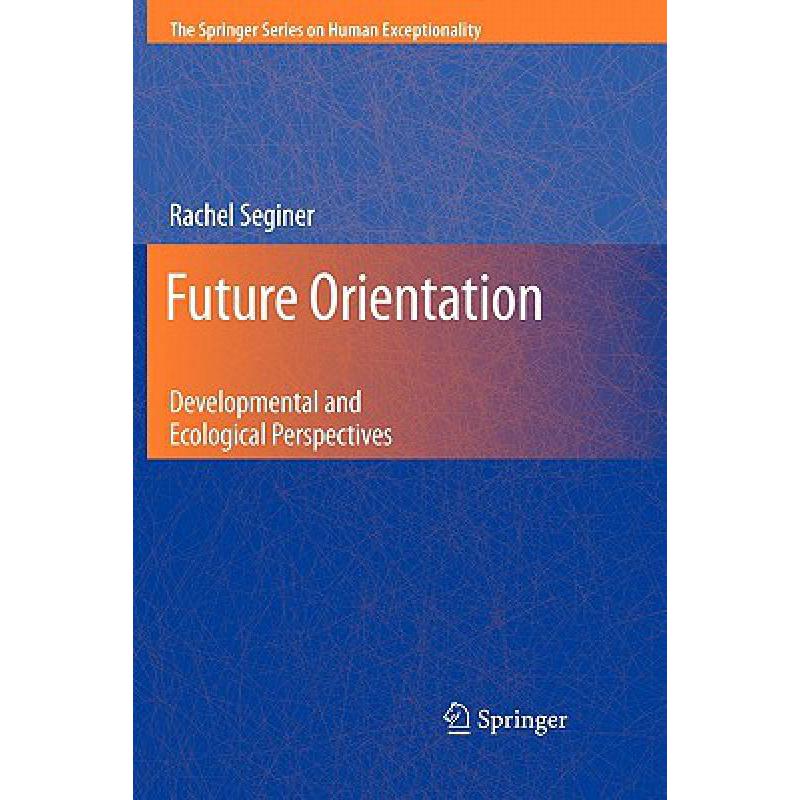 Future Orientation : Developmental and Ecolo...