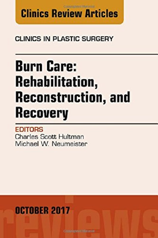 预定burn care: reconstruction, rehabilitation, and recovery, an