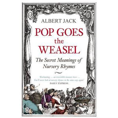 预订 Pop Goes the Weasel: The Secret Meanings of ...