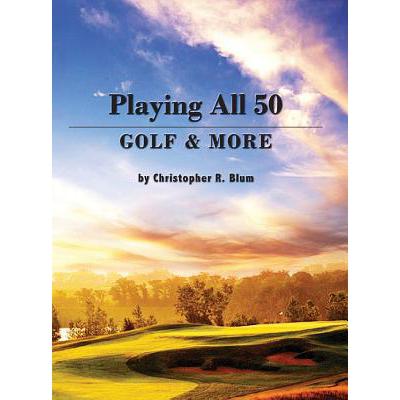 预订 Playing All 50 - Golf & More