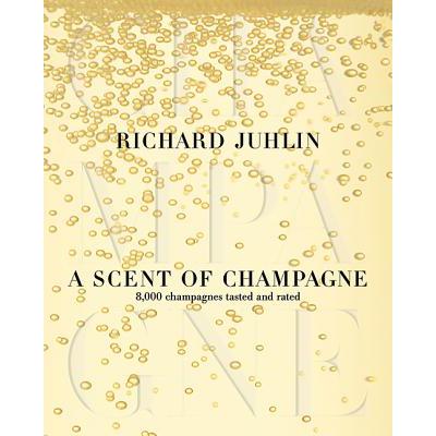 预订 A Scent of Champagne: 8,000 Champagnes Teste...