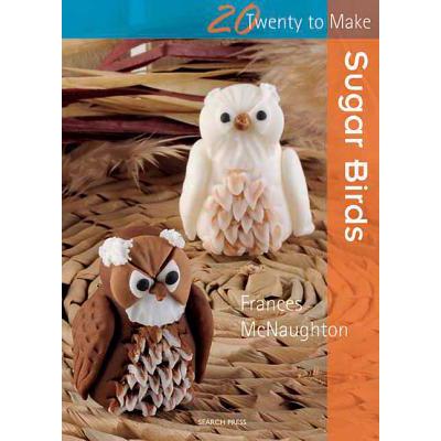 预订 Twenty to Make: Sugar Birds