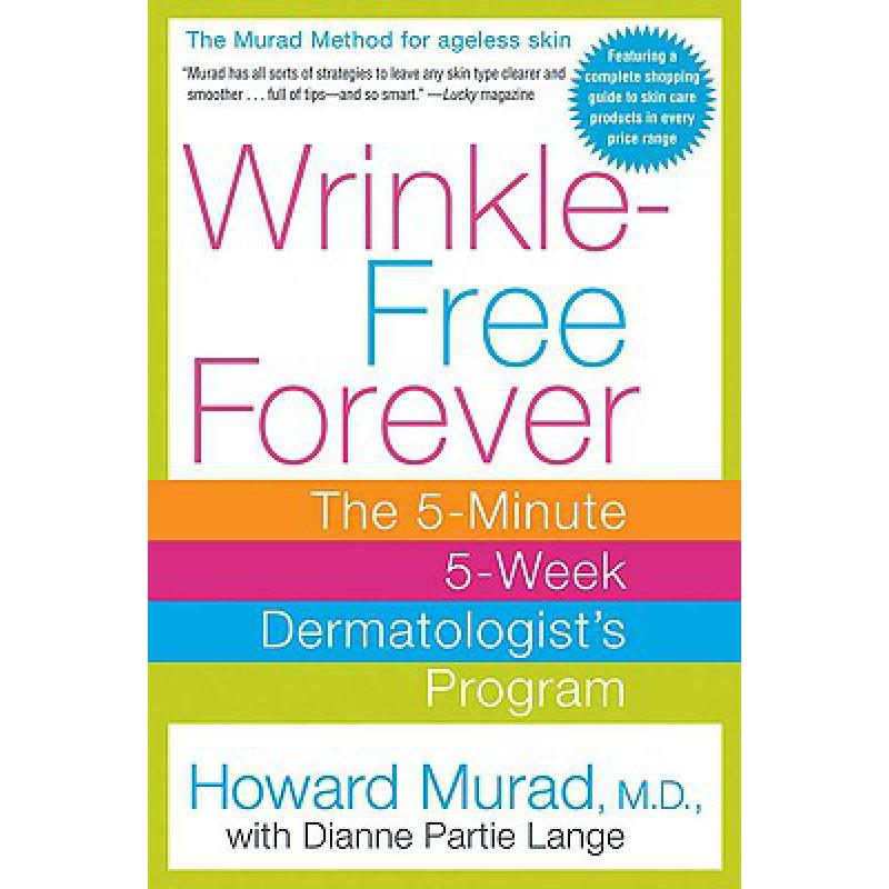 预订 Wrinkle-Free Forever: The 5-Minute 5-Week De...