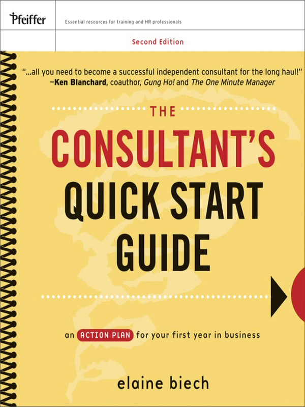 the consultants quick start guide: an action planfor your first