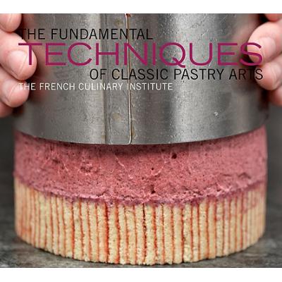 预订 The Fundamental Techniques of Classic Pastry...
