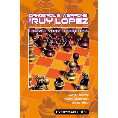 预订 Dangerous Weapons: The Ruy Lopez