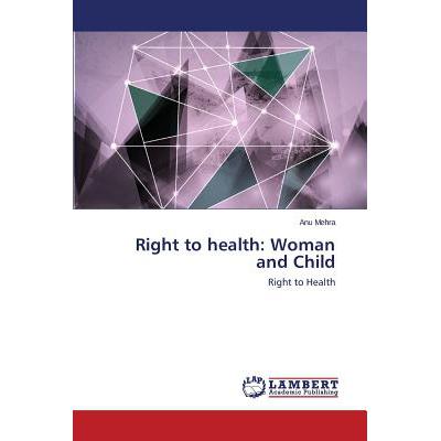 预订 Right to health: Woman and Child