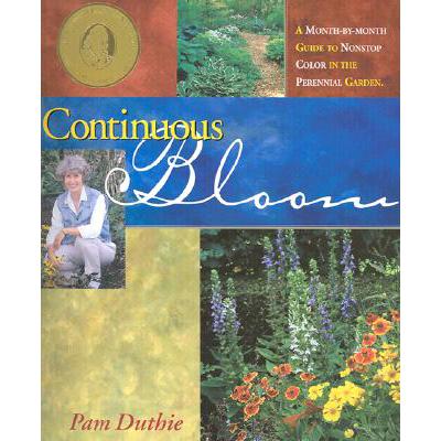 预订 Continuous Bloom: A Month-By-Month Guide to ...