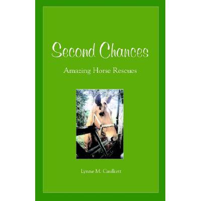 预订 Second Chances: Amazing Horse Rescues