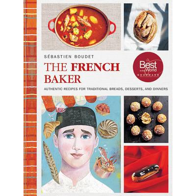 预订 The French Baker: Authentic Recipes for Trad...
