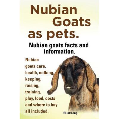 预订 Nubian Goats as Pets. Nubian Goats Facts and...
