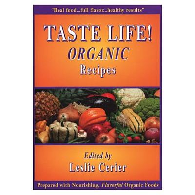 预订 Taste Life!: Organic Recipes