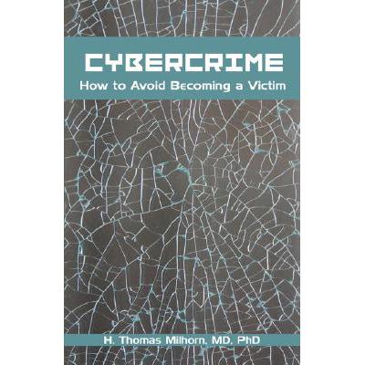 预订 Cybercrime: How to Avoid Becoming a Victim
