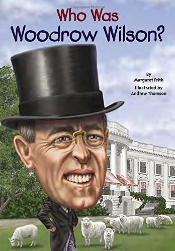 WHO WAS WOODROW WILSON? 进口故事书