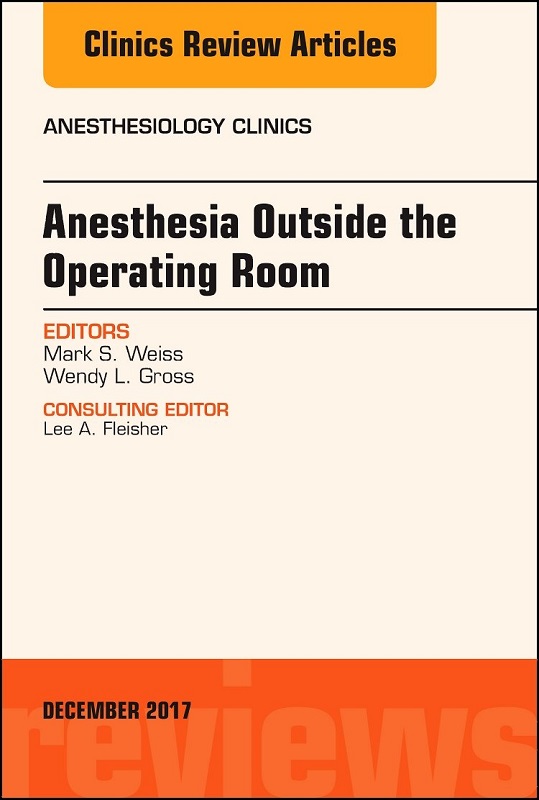 预定anesthesia outside the operating room, an issue of