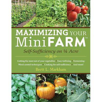 预订 Maximizing Your Mini Farm: Self-Sufficiency ...