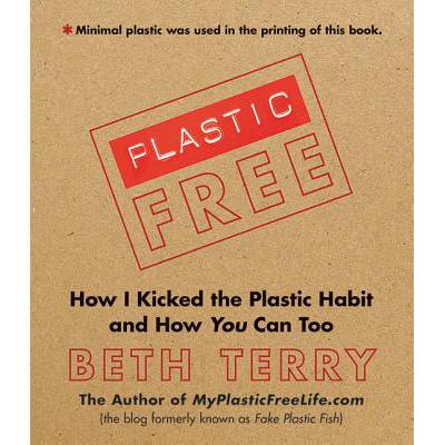 预订 Plastic-Free: How I Kicked the Plastic Habit...