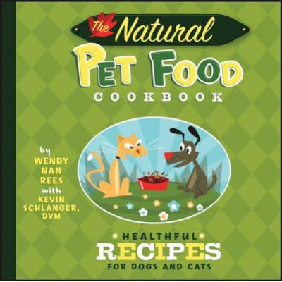 预订 The Natural Pet Food Cookbook: Healthful Rec...