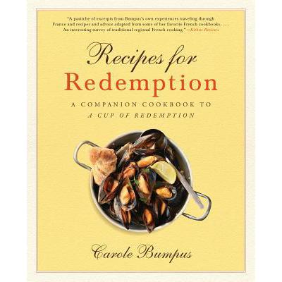 预订 Recipes for Redemption: A Companion Cookbook to a Cup of Redemption
