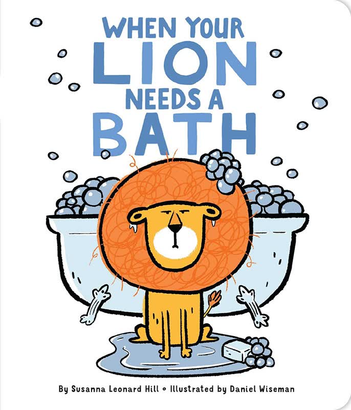 英文原版 When Your Lion Needs a Bath 看护知识亲子启蒙纸板书