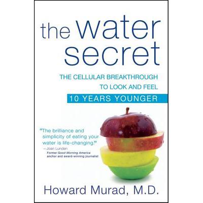 预订 The Water Secret: The Cellular Breakthrough to Look and Feel 10 Years Younger