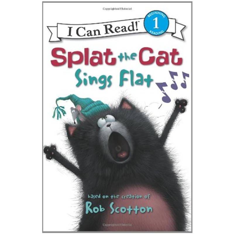 Splat the Cat: Splat the Cat Sings Flat (I