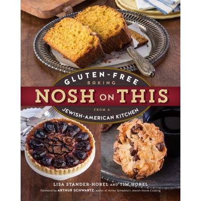 预订 Nosh on This: Gluten-Free Baking from a Jewi...