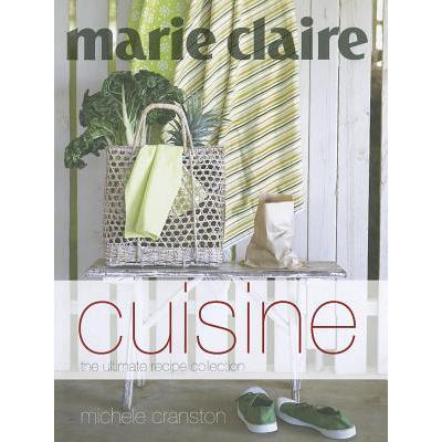 预订 Marie Claire Cuisine: The Ultimate Recipe Co...