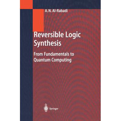 预订 Reversible Logic Synthesis : From Fundamenta...