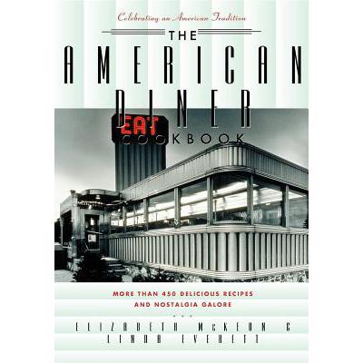 预订 The American Diner Cookbook: More Than 450 R...