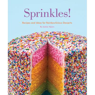 预订 Sprinkles!: Recipes and Ideas for Rainbowlic...