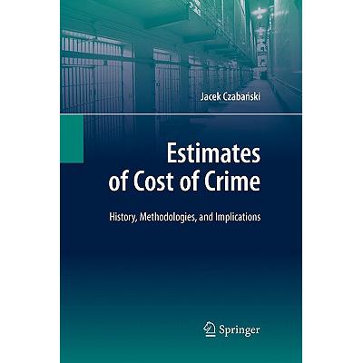预订 Estimates of Cost of Crime : History, Method...
